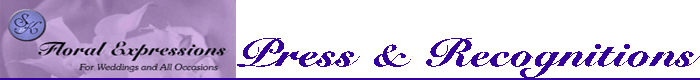 S&K Floral Expressions: Press & Recognitions